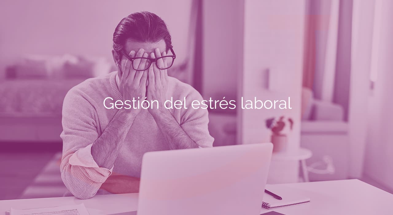 Gestión del estrés laboral